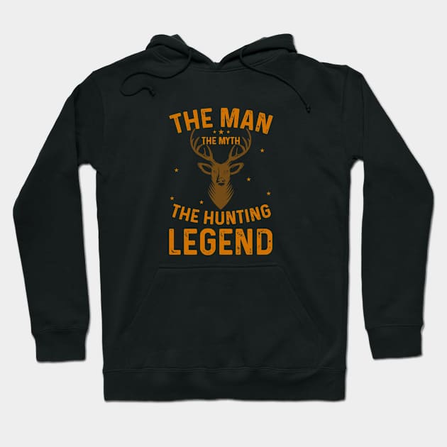 The Man The myth The Hunting Legend Hoodie by GoodWills